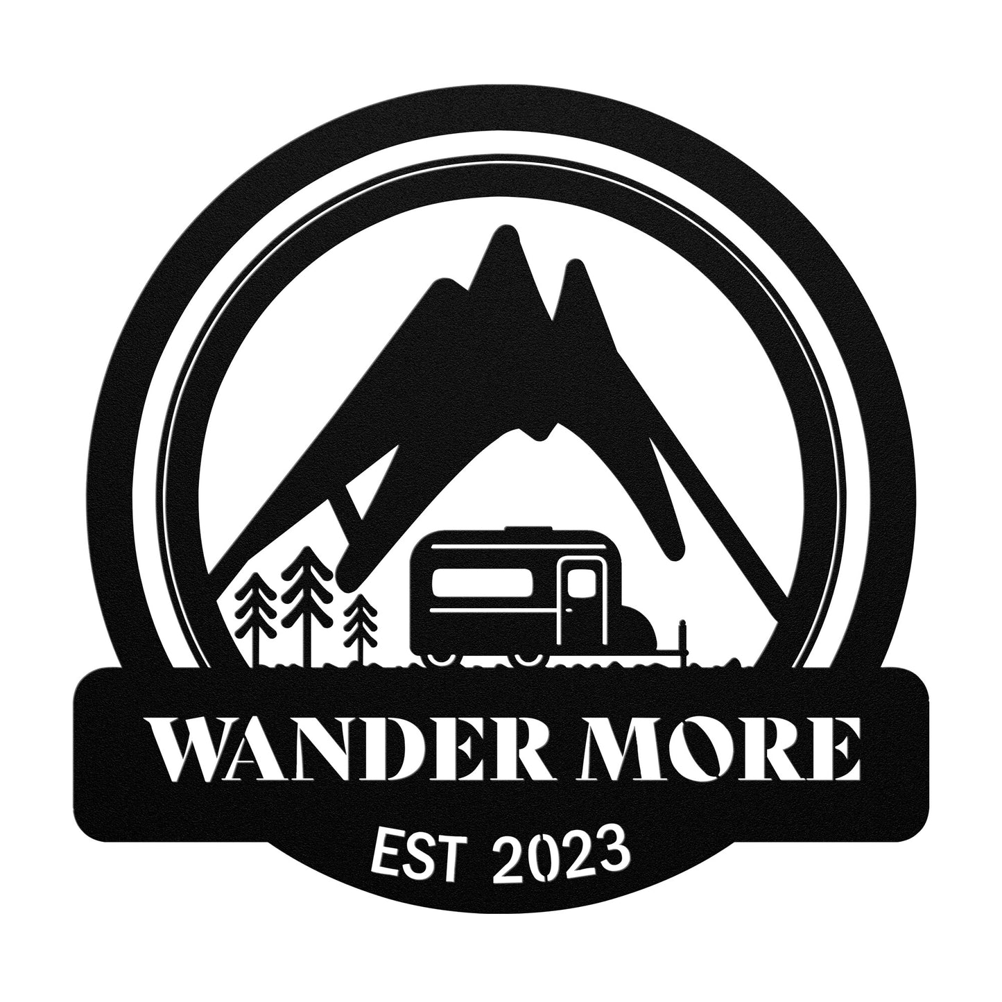 Wander More Metal Sign EST 2023